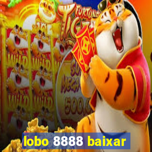 lobo 8888 baixar